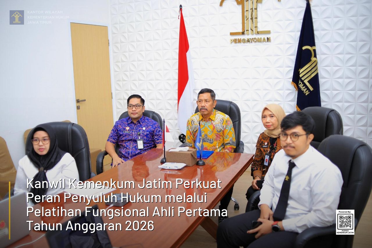 Kanwil Kemenkum Jatim Perkuat Peran Penyuluh Hukum melalui Pelatihan Fungsional Ahli Pertama Tahun Anggaran 2026