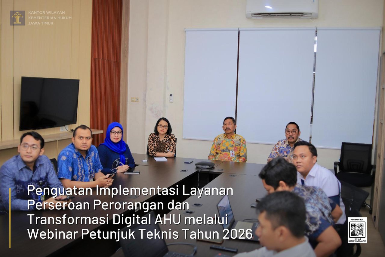 Penguatan Implementasi Layanan Perseroan Perorangan dan Transformasi Digital AHU melalui Webinar Petunjuk Teknis Tahun 2026