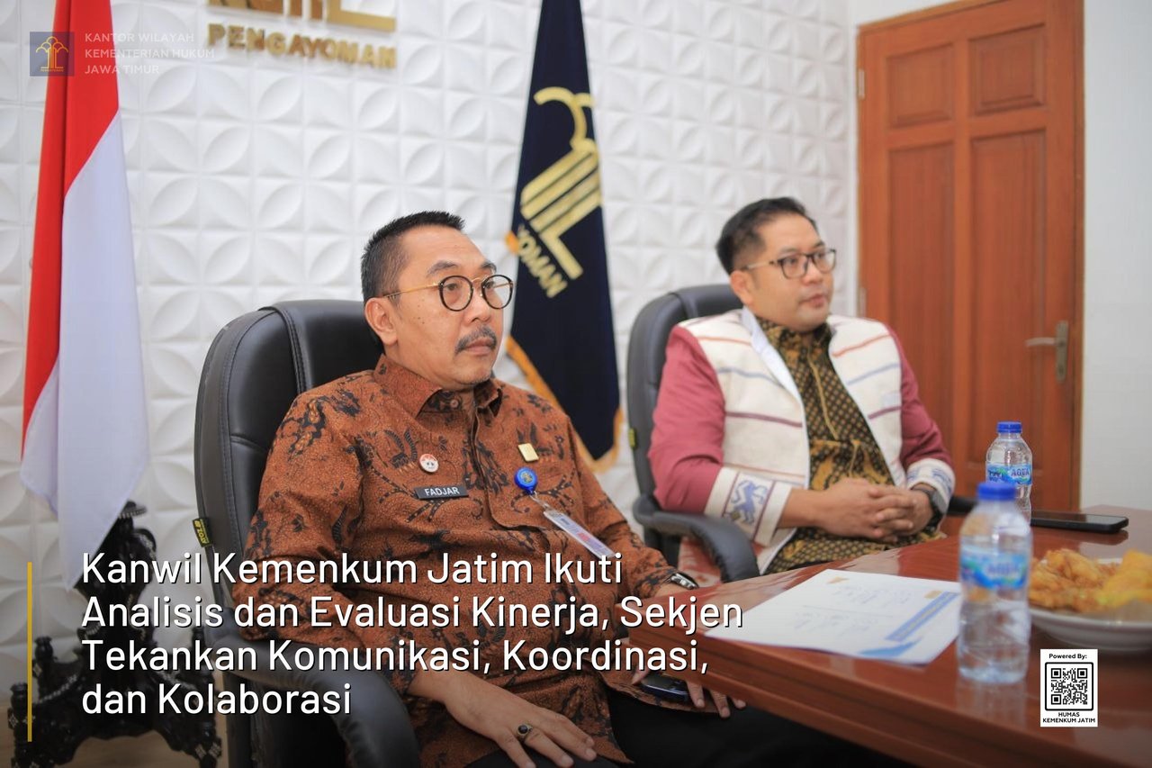 Kanwil Kemenkum Jatim Ikuti Analisis dan Evaluasi Kinerja, Sekjen Tekankan Komunikasi, Koordinasi, dan Kolaborasi