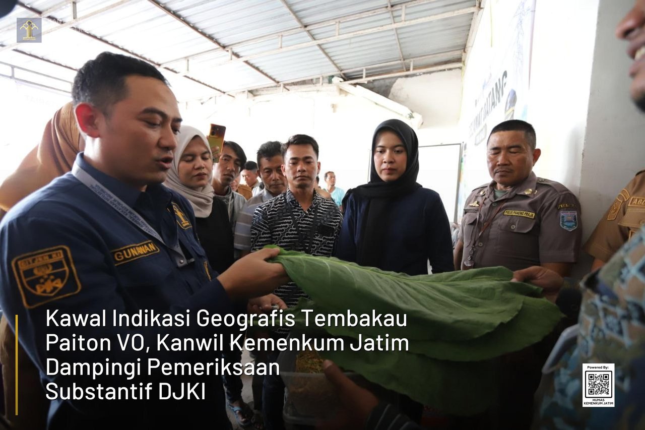 Kawal Indikasi Geografis Tembakau Paiton VO, Kanwil Kemenkum Jatim Dampingi Pemeriksaan Substantif DJKI