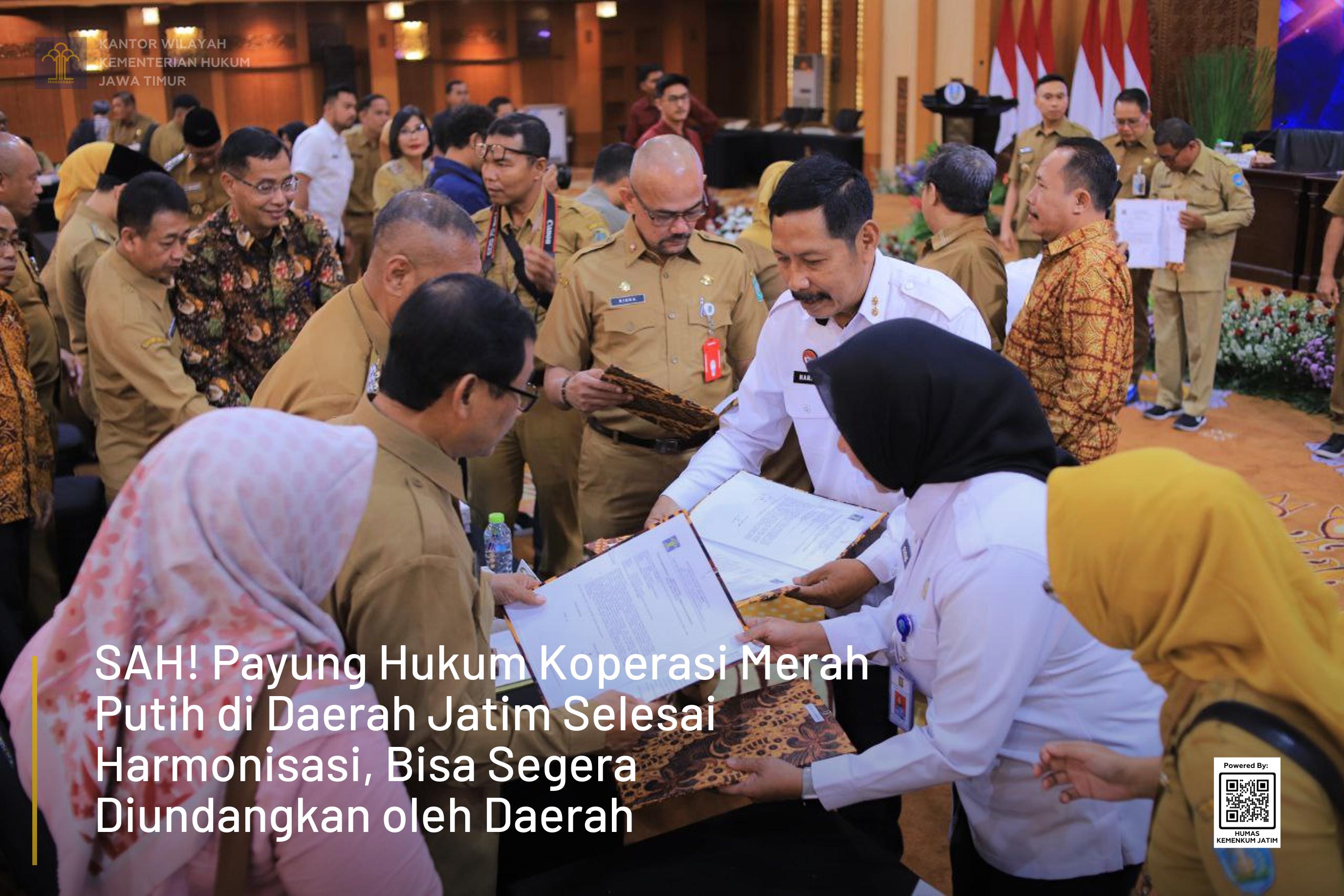SAH! Payung Hukum Koperasi Merah Putih di Daerah Jatim Selesai Harmonisasi, Bisa Segera Diundangkan oleh Daerah