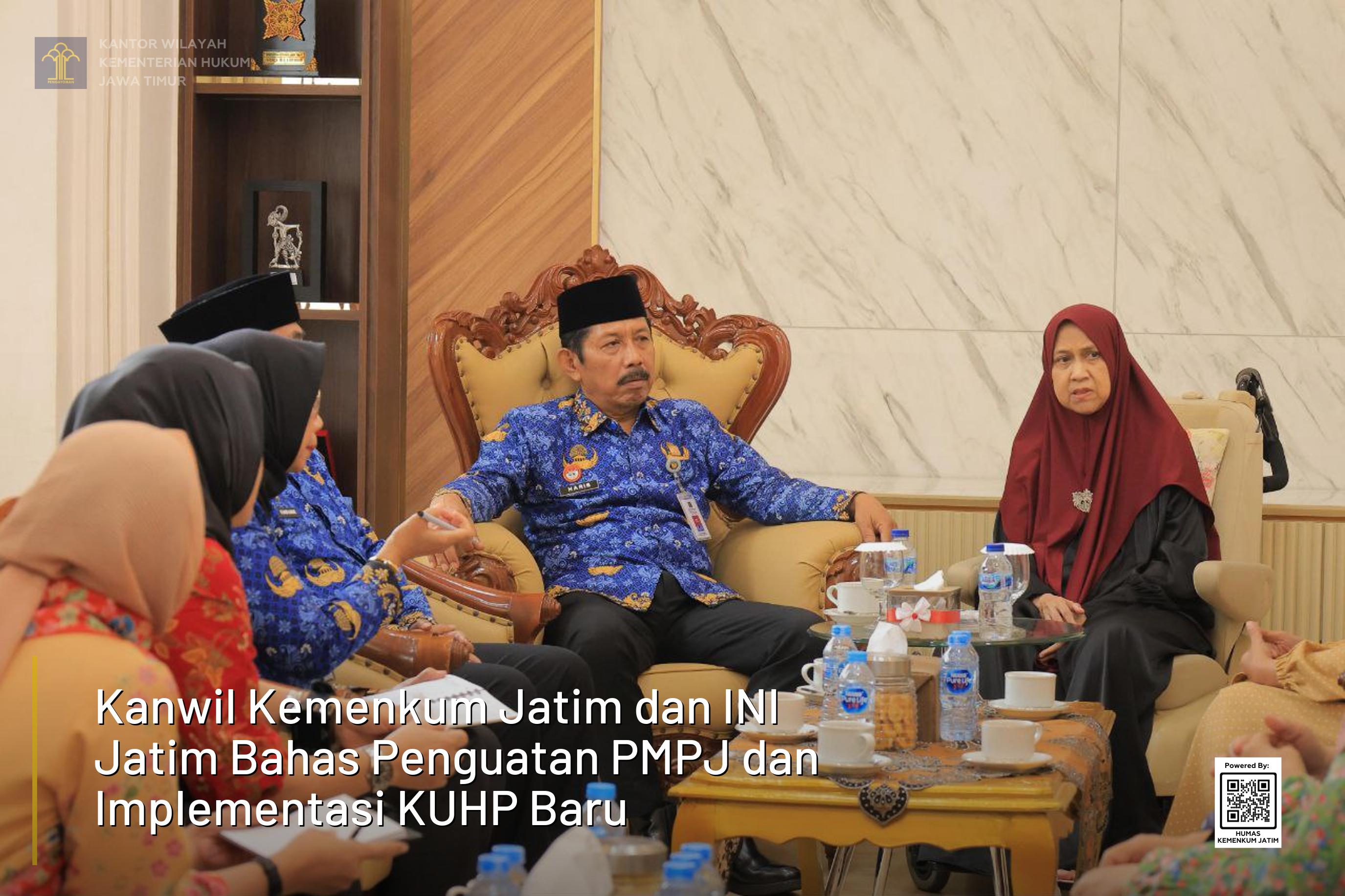 Kanwil Kemenkum Jatim dan INI Jatim Bahas Penguatan PMPJ dan Implementasi KUHP Baru