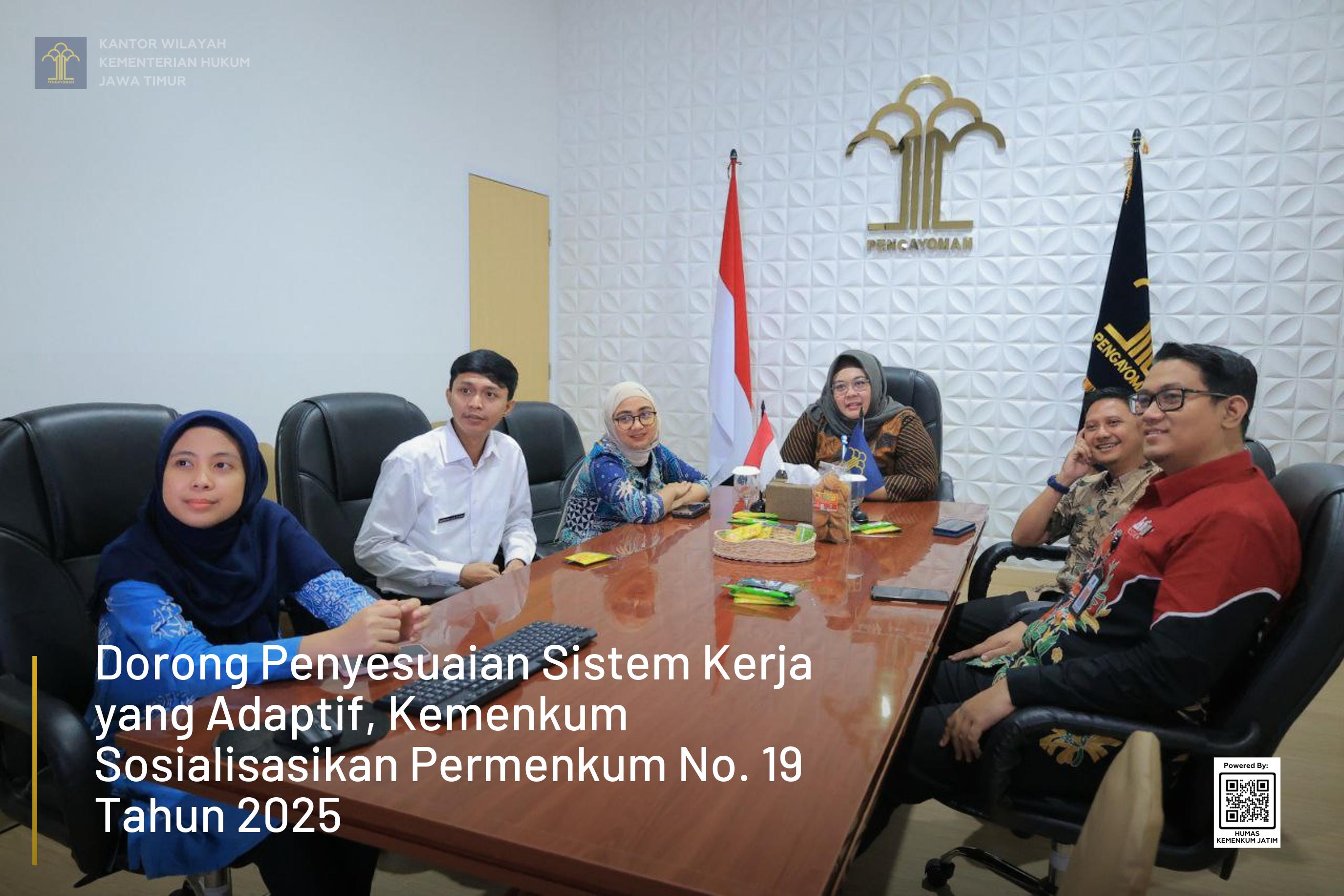 *Dorong Penyesuaian Sistem Kerja yang Adaptif, Kemenkum Sosialisasikan Permenkum No. 19 Tahun 2025*