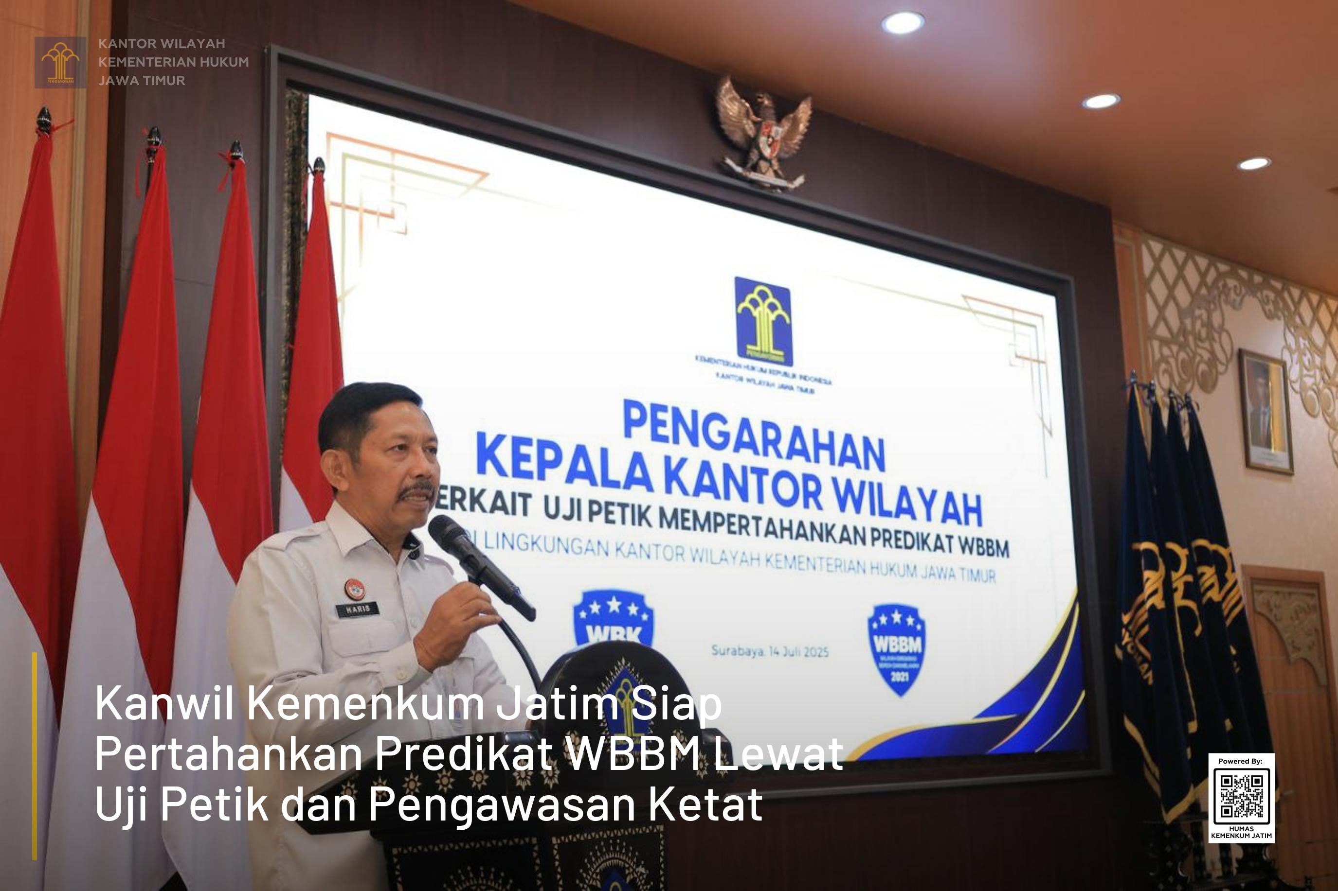 Kanwil Kemenkum Jatim Siap Pertahankan Predikat WBBM Lewat Uji Petik dan Pengawasan Ketat