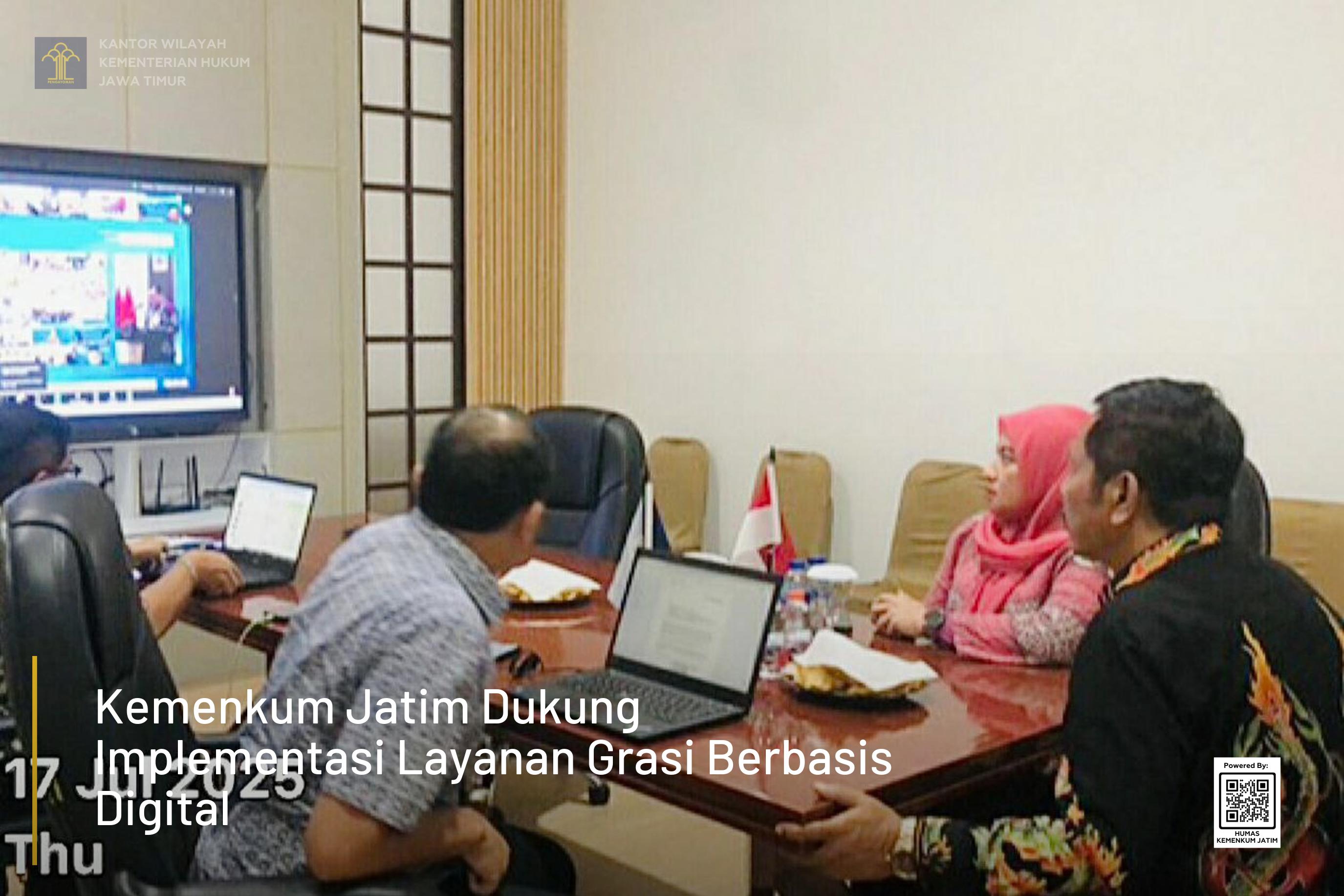 Kemenkum Jatim Dukung Implementasi Layanan Grasi Berbasis Digital