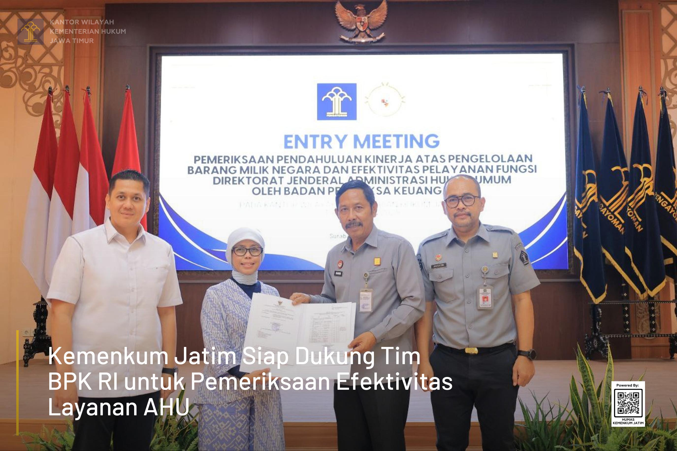 Kemenkum Jatim Siap Dukung Tim BPK RI untuk Pemeriksaan Efektivitas Layanan AHU