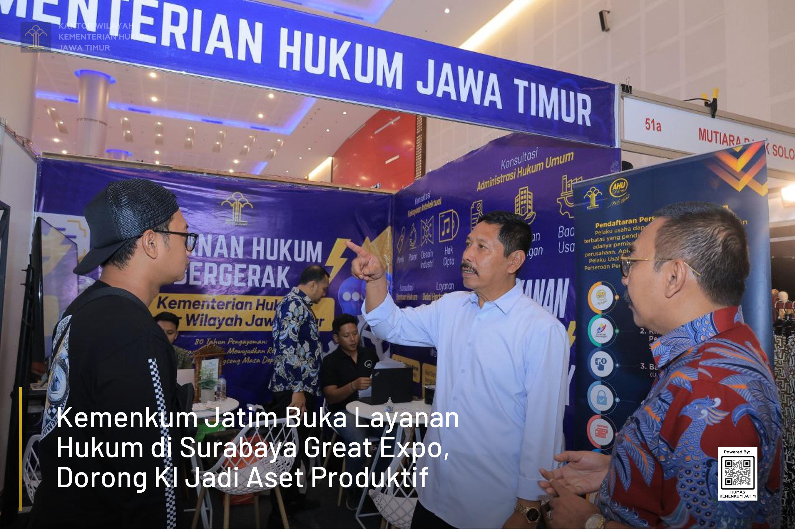 Kemenkum Jatim Buka Layanan Hukum di Surabaya Great Expo, Dorong KI Jadi Aset Produktif