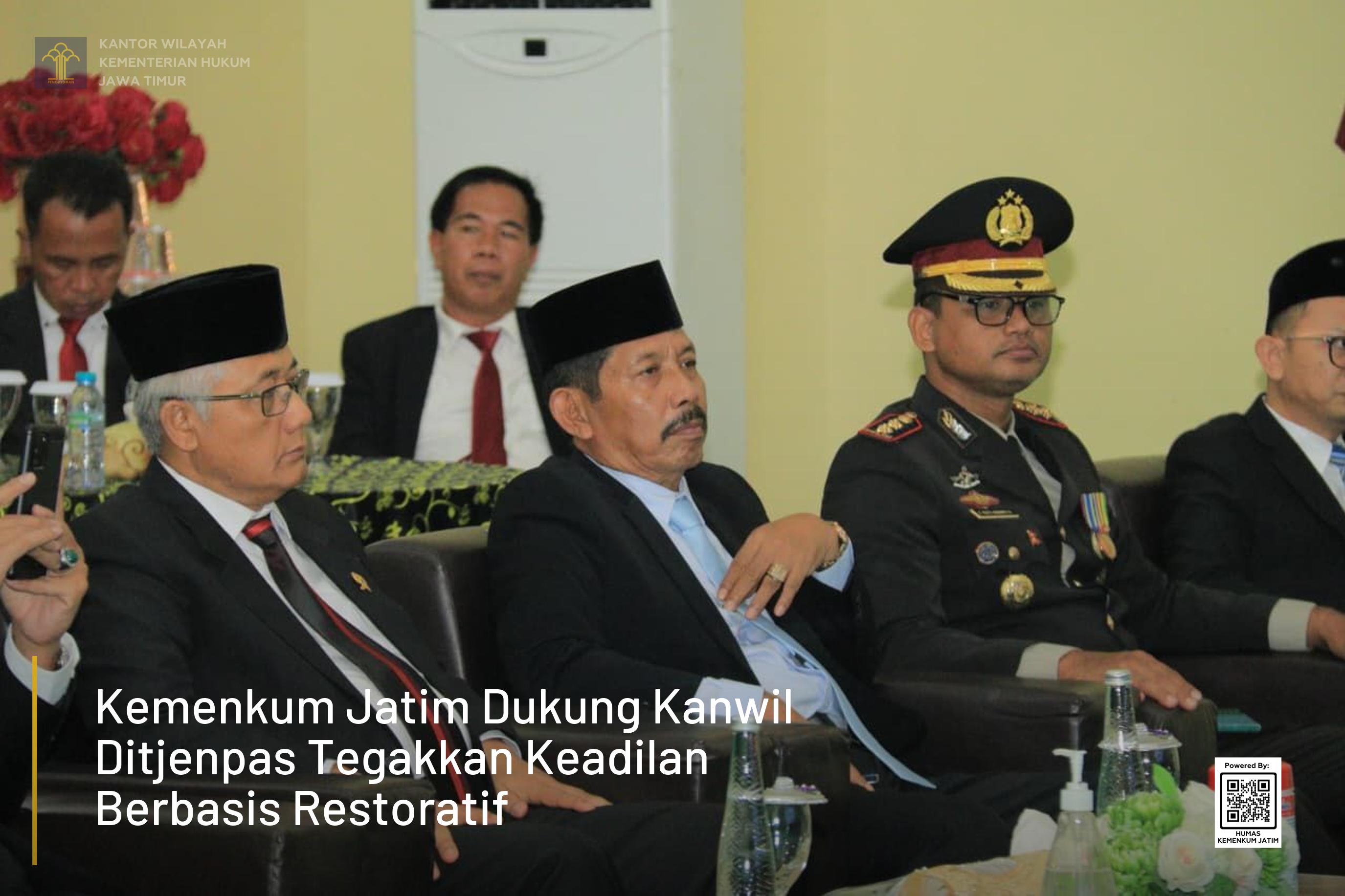 Kemenkum Jatim Dukung Kanwil Ditjenpas Tegakkan Keadilan Berbasis Restoratif