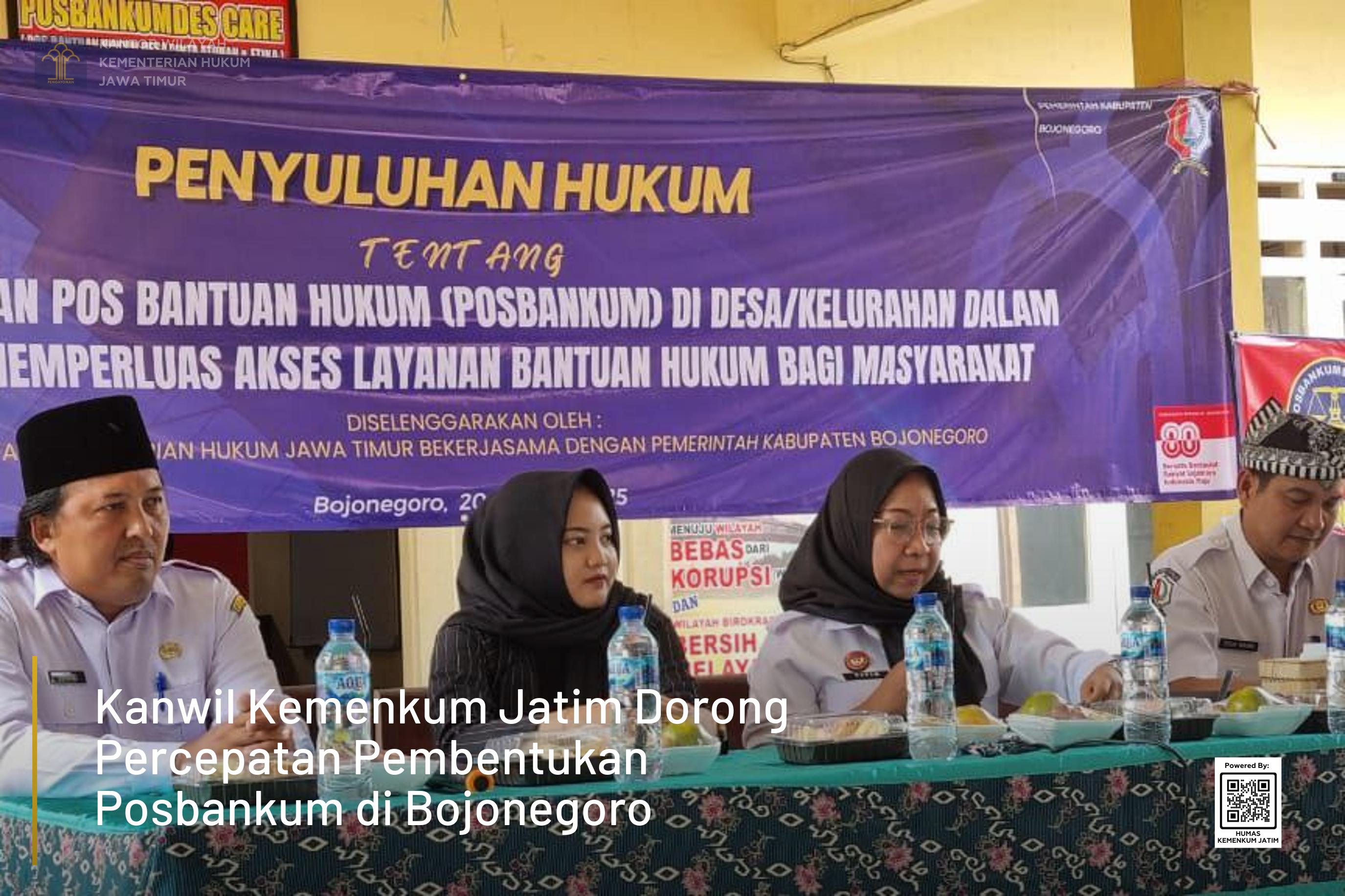 Kanwil Kemenkum Jatim Dorong Percepatan Pembentukan Posbankum di Bojonegoro