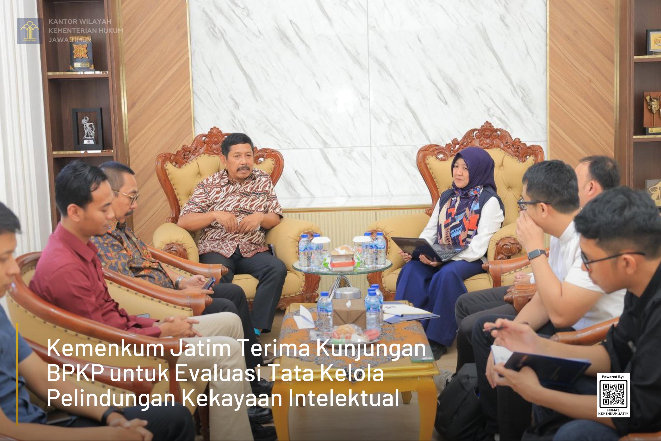 Kemenkum Jatim Terima Kunjungan BPKP untuk Evaluasi Tata Kelola Pelindungan Kekayaan Intelektual
