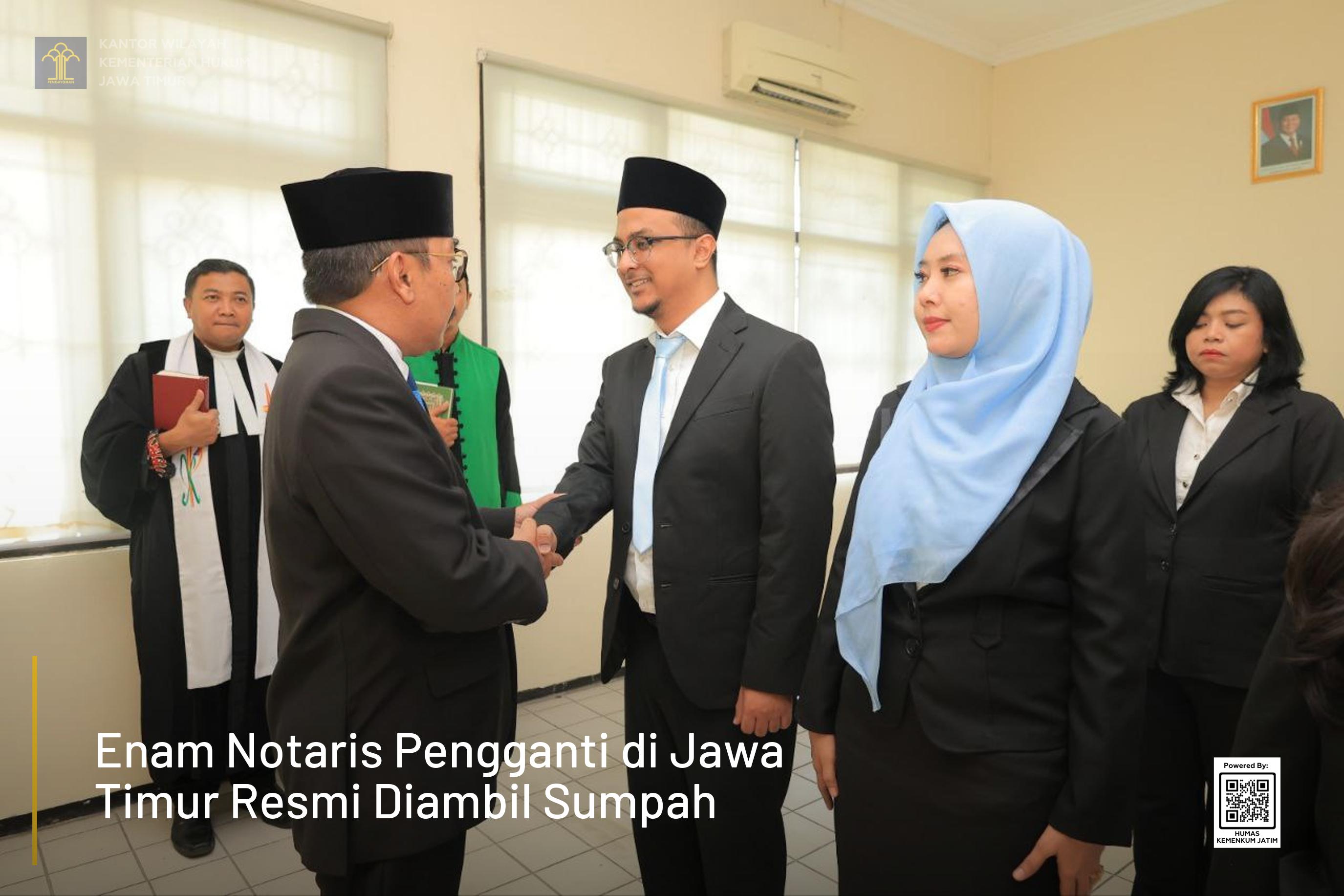 Enam Notaris Pengganti di Jawa Timur Resmi Diambil Sumpah