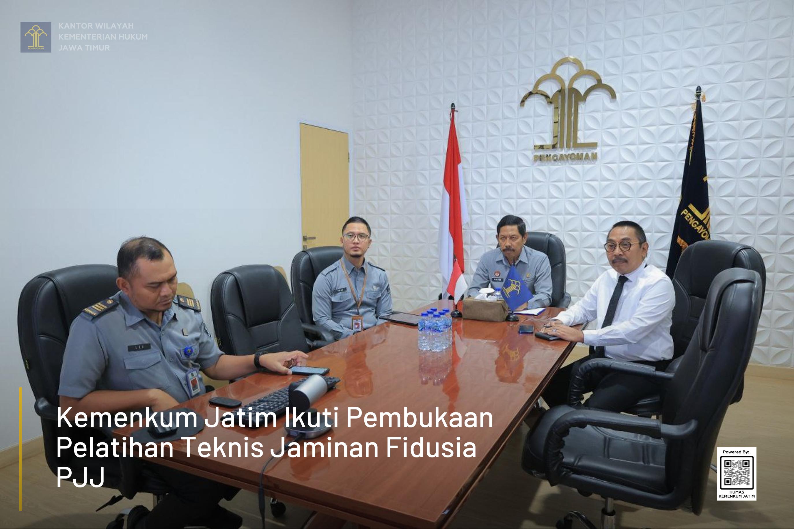 Kemenkum Jatim Ikuti Pembukaan Pelatihan Teknis Jaminan Fidusia PJJ