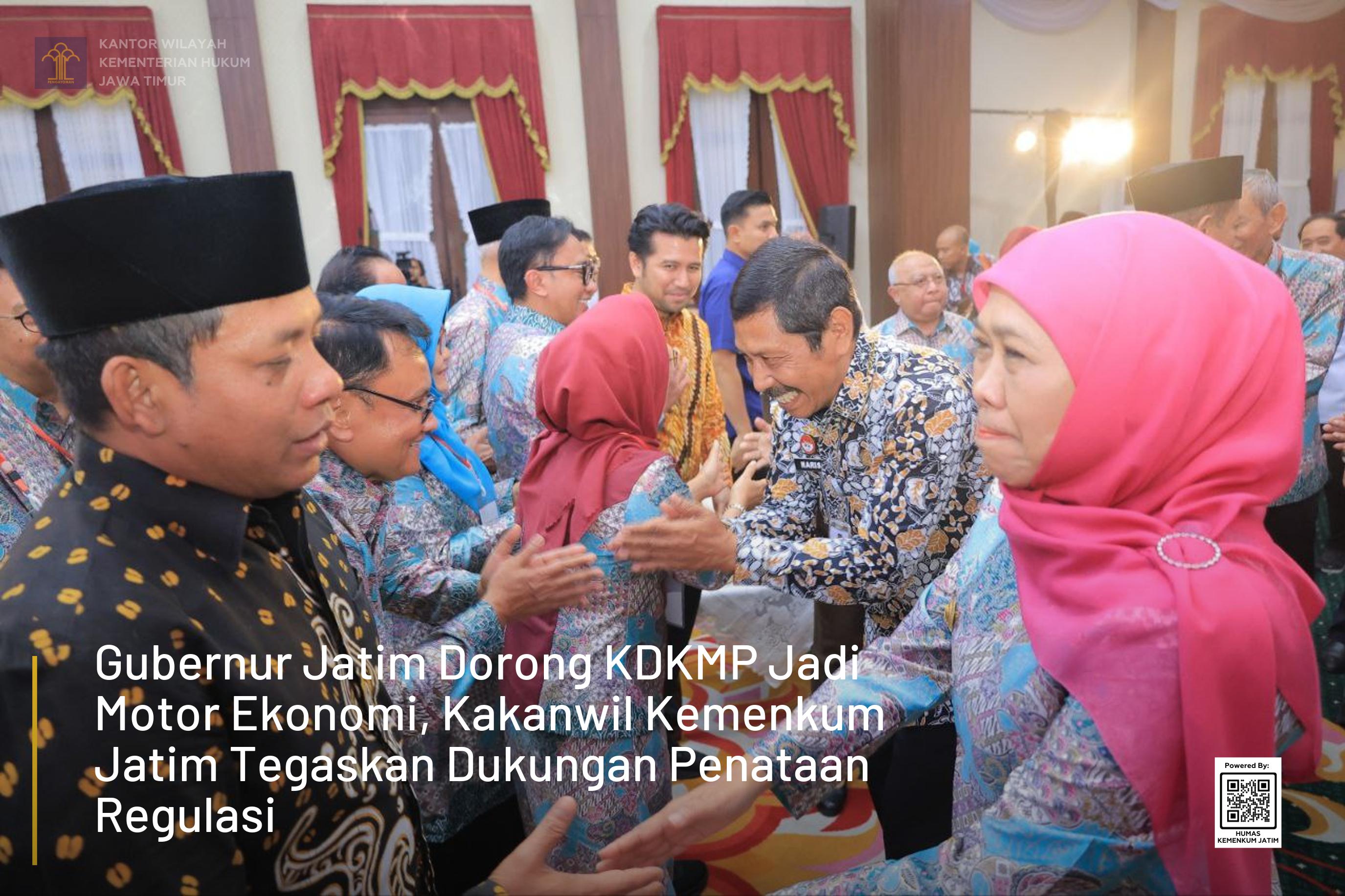 Gubernur Jatim Dorong KDKMP Jadi Motor Ekonomi, Kakanwil Kemenkum Jatim Tegaskan Dukungan Penataan Regulasi