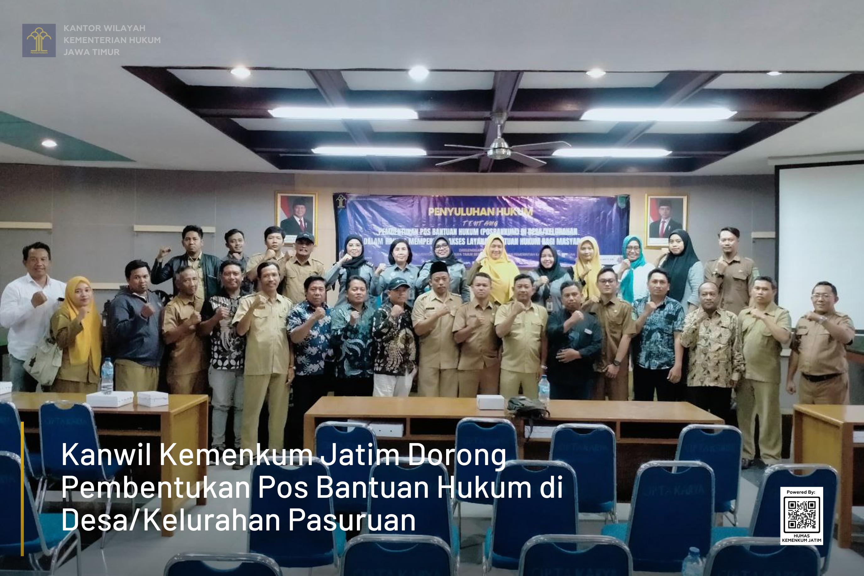 Kanwil Kemenkum Jatim Dorong Pembentukan Pos Bantuan Hukum di Desa/Kelurahan Pasuruan
