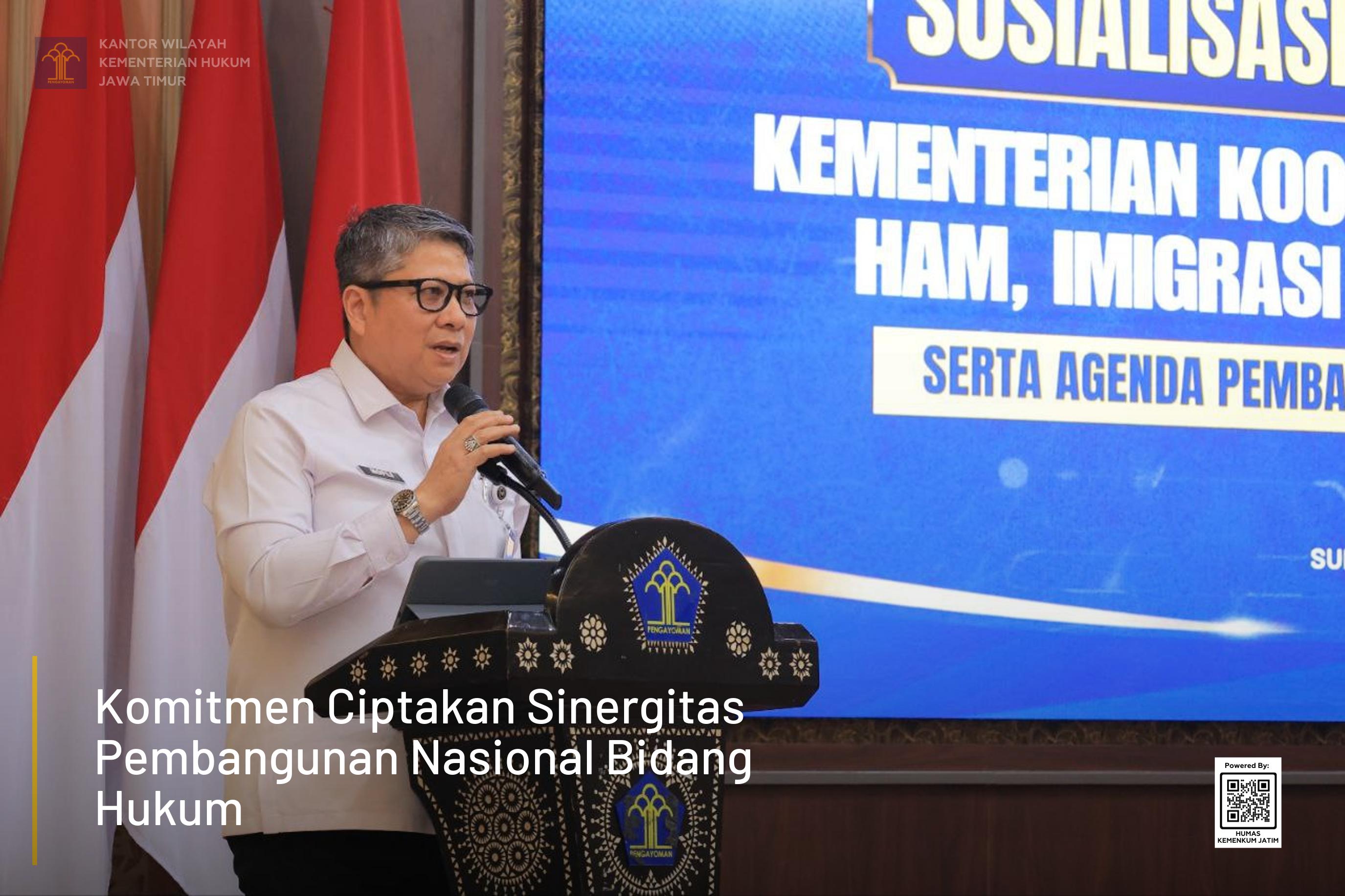 Komitmen Ciptakan Sinergitas Pembangunan Nasional Bidang Hukum