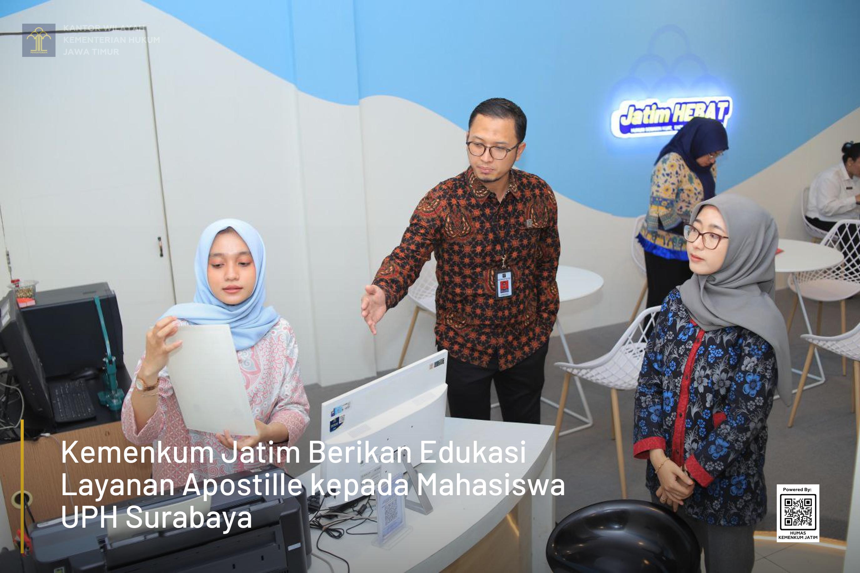 Kemenkum Jatim Berikan Edukasi Layanan Apostille kepada Mahasiswa UPH Surabaya
