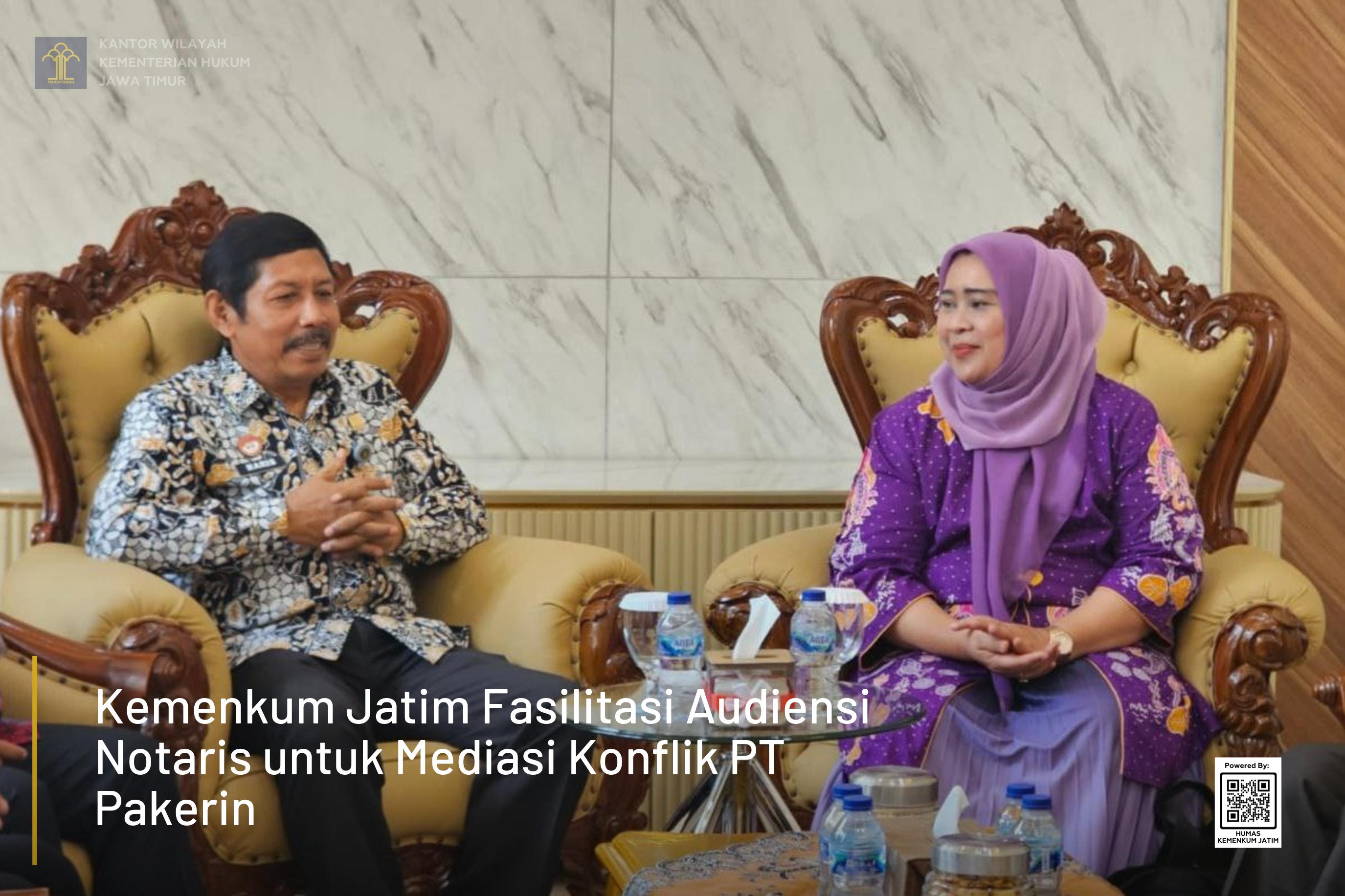 Kemenkum Jatim Fasilitasi Audiensi Notaris untuk Mediasi Konflik PT Pakerin