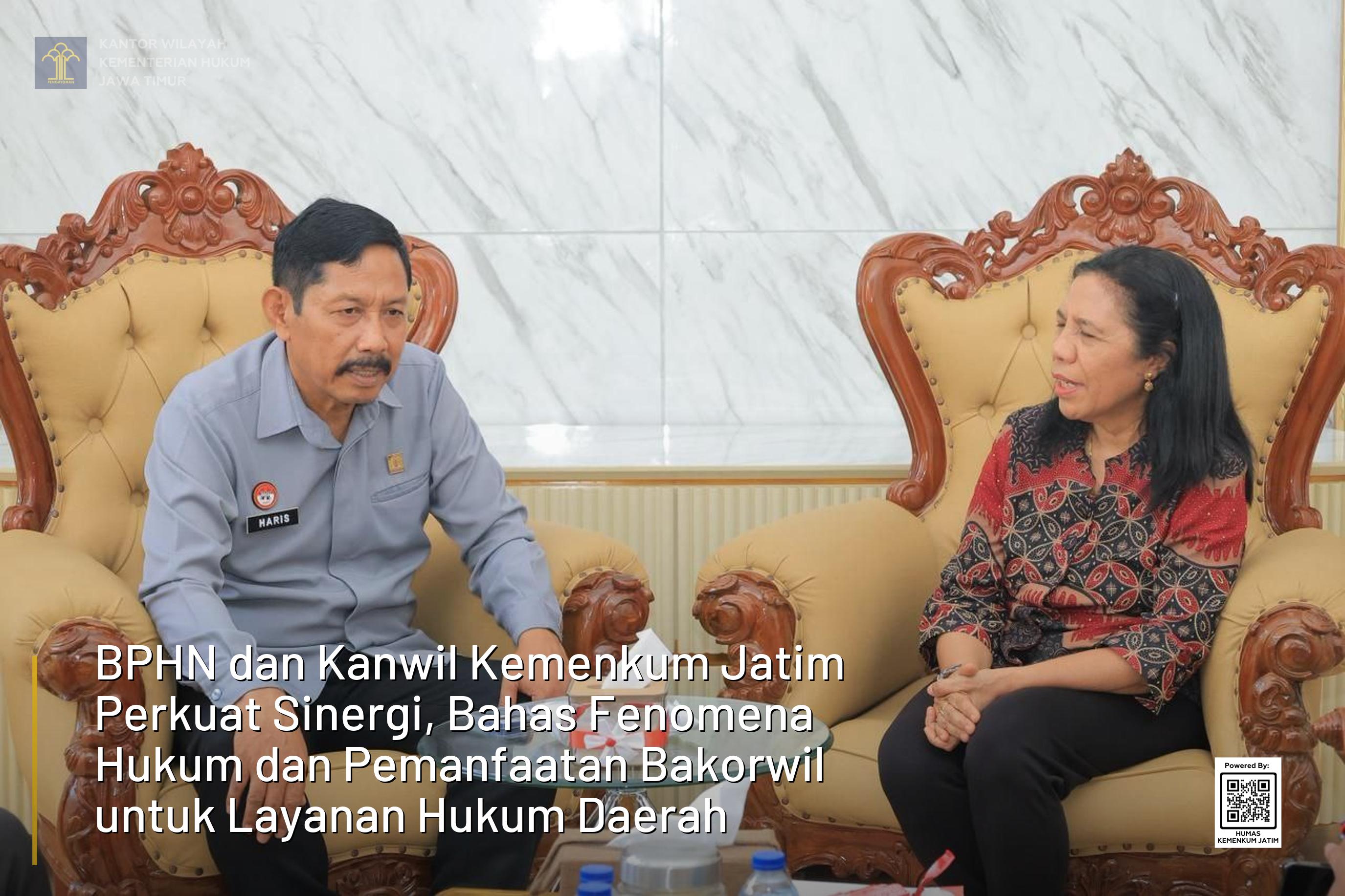 BPHN dan Kanwil Kemenkum Jatim Perkuat Sinergi, Bahas Fenomena Hukum dan Pemanfaatan Bakorwil untuk Layanan Hukum Daerah