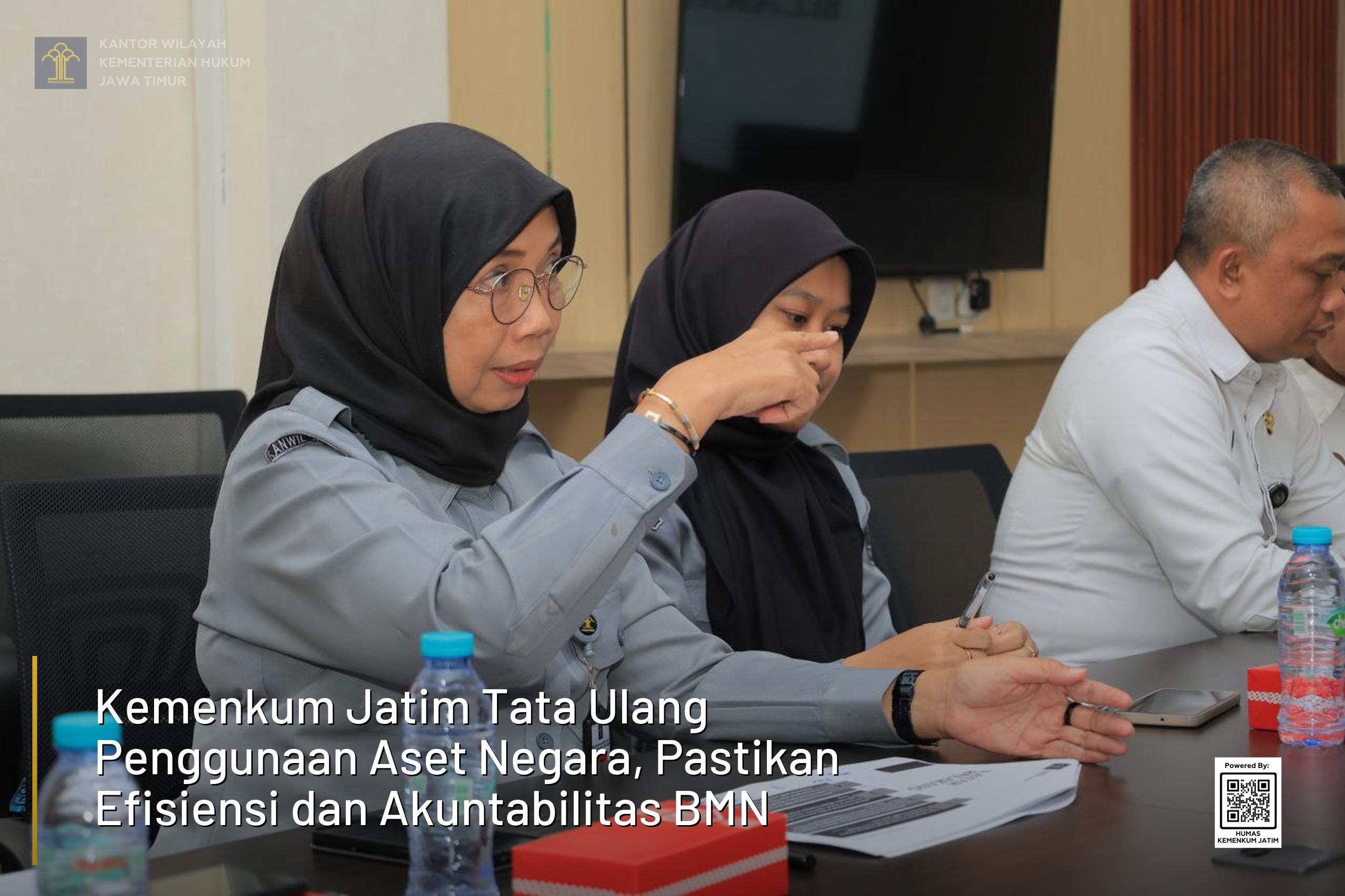 Kemenkum Jatim Tata Ulang Penggunaan Aset Negara, Pastikan Efisiensi dan Akuntabilitas BMN