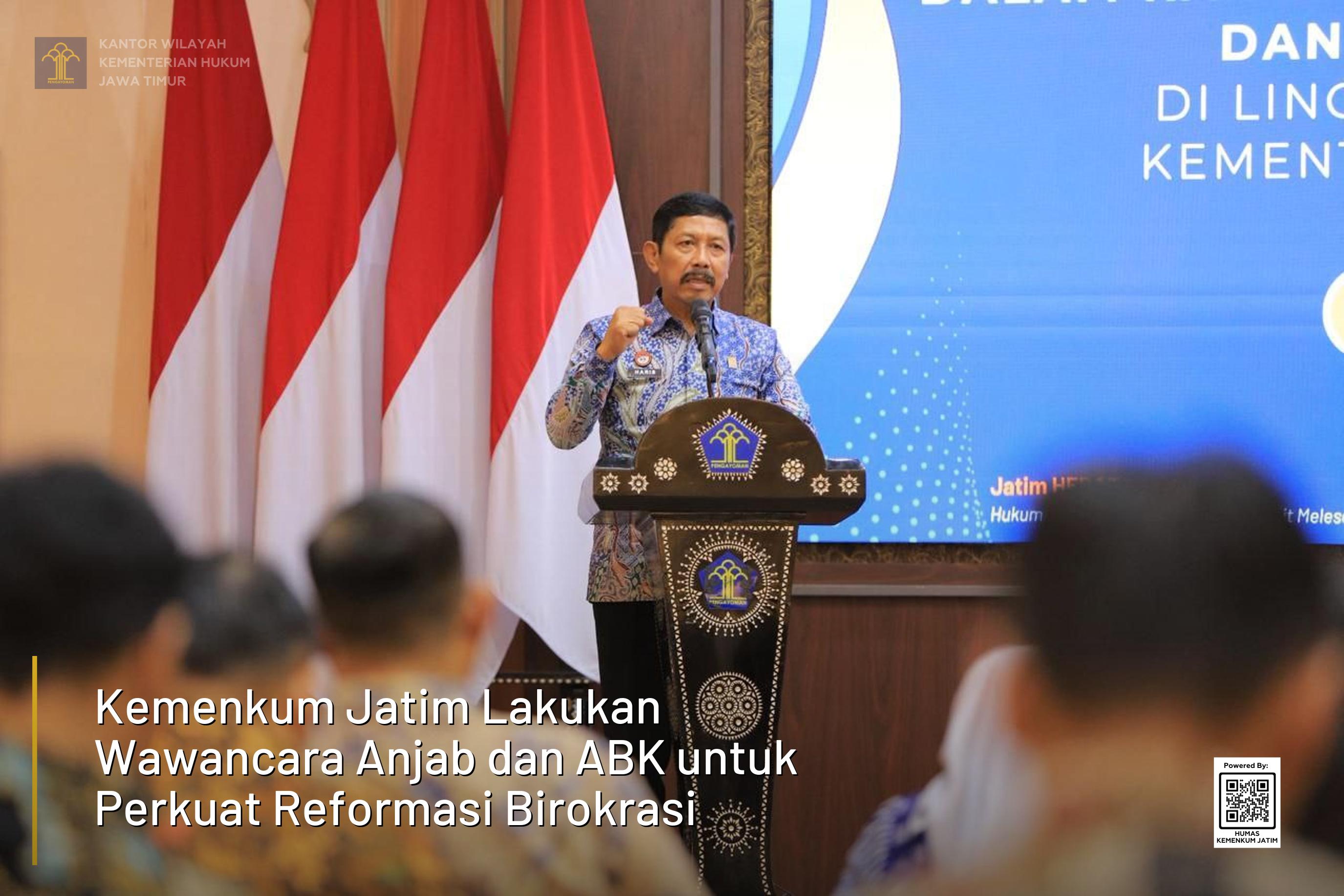 Kemenkum Jatim Lakukan Wawancara Anjab dan ABK untuk Perkuat Reformasi Birokrasi