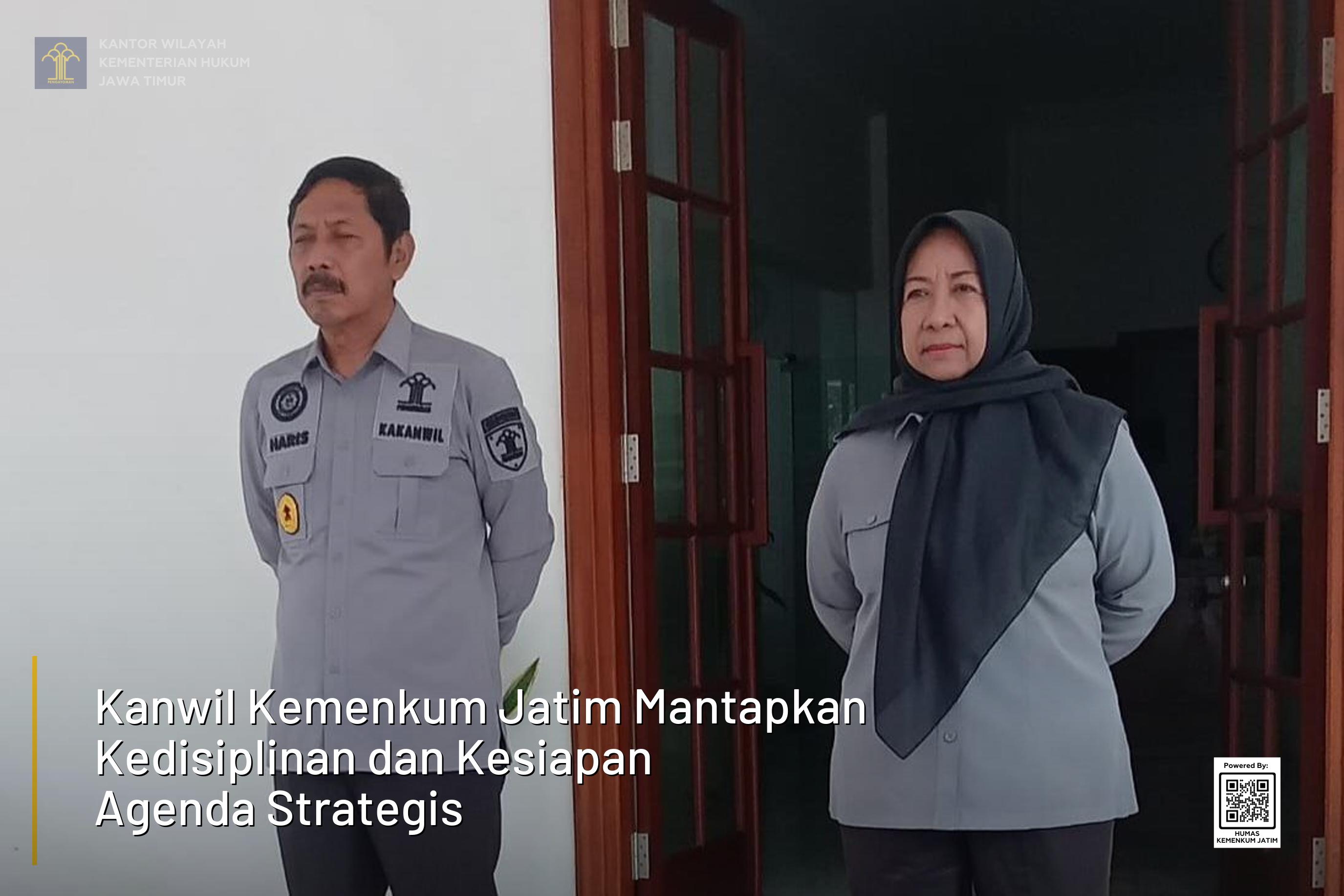 Kanwil Kemenkum Jatim Mantapkan Kedisiplinan dan Kesiapan Agenda Strategis