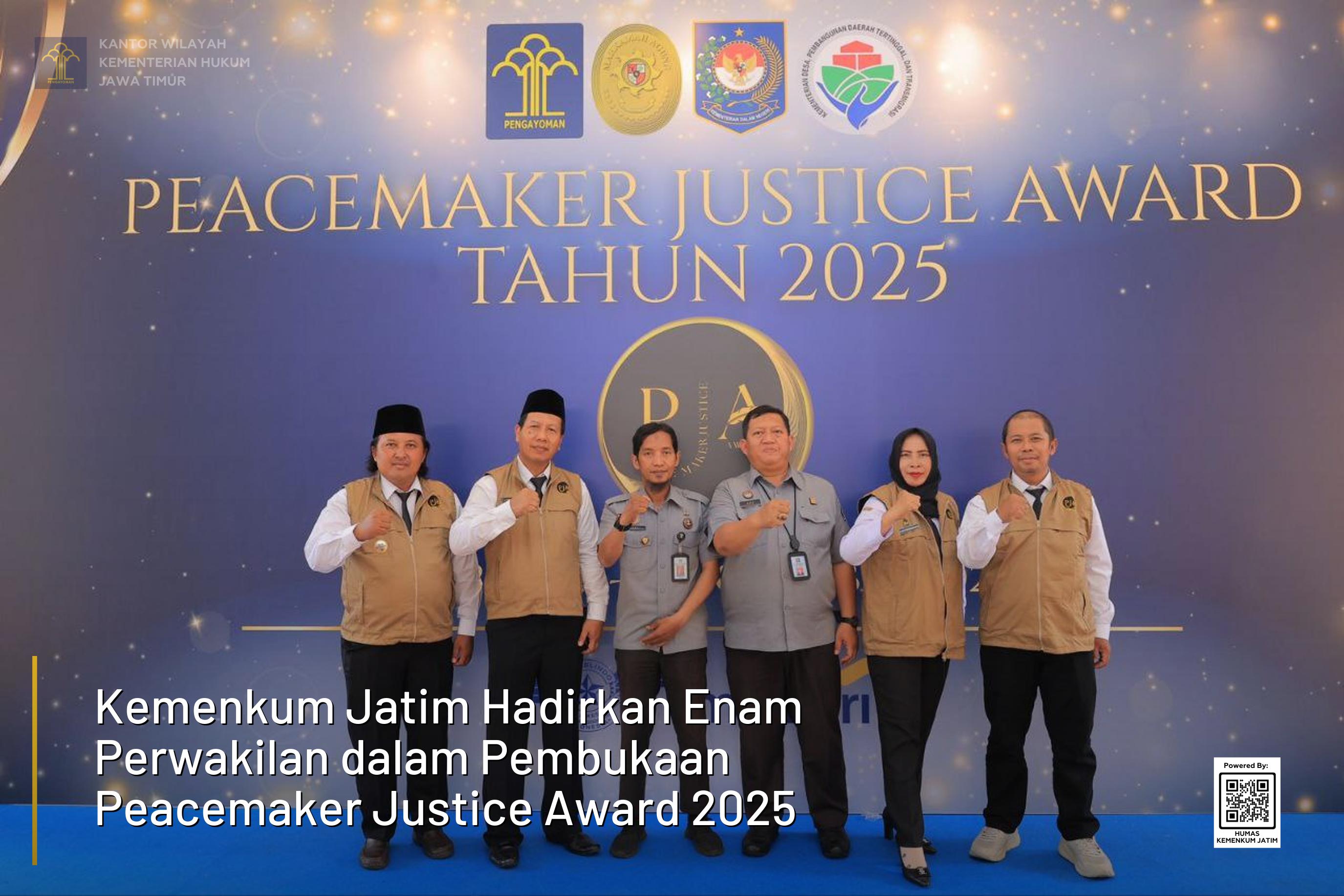 Kemenkum Jatim Hadirkan Enam Perwakilan dalam Pembukaan Peacemaker Justice Award 2025