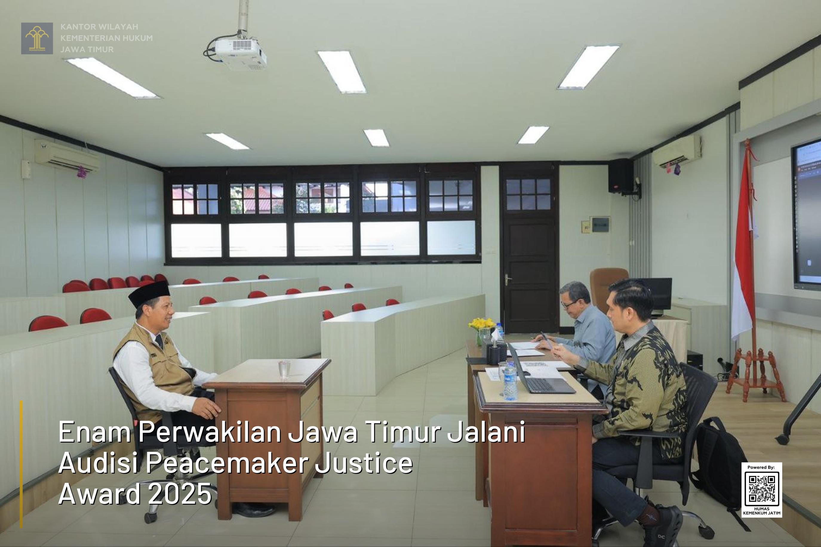 Enam Perwakilan Jawa Timur Jalani Audisi Peacemaker Justice Award 2025