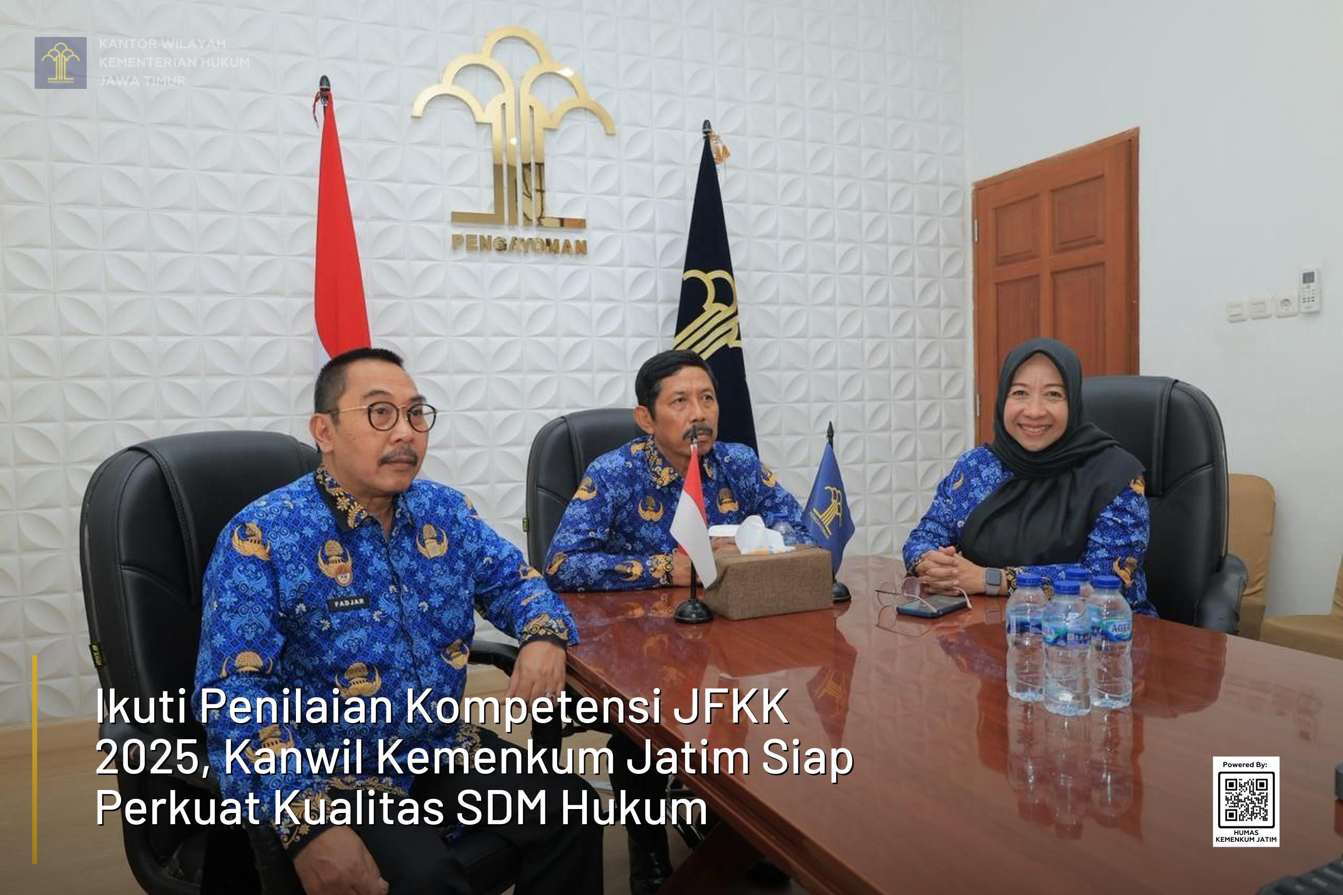 Ikuti Penilaian Kompetensi JFKK 2025, Kanwil Kemenkum Jatim Siap Perkuat Kualitas SDM Hukum