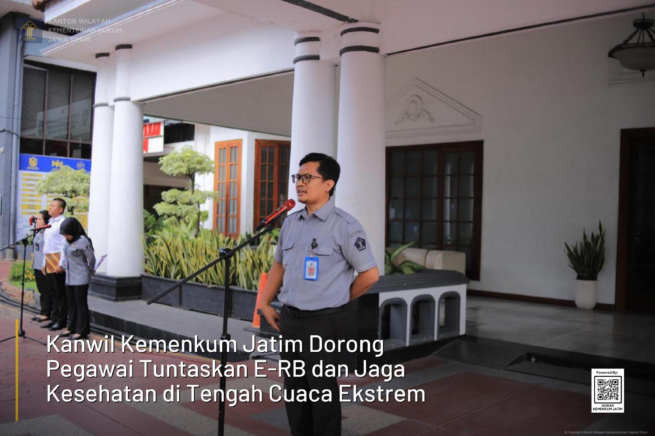 Kanwil Kemenkum Jatim Dorong Pegawai Tuntaskan E-RB dan Jaga Kesehatan di Tengah Cuaca Ekstrem